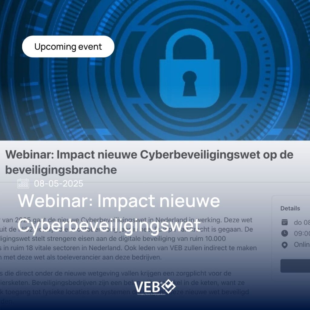 Aankondiging VEB-webinar over impact nieuwe Cyberbeveiligingswet op 8 mei 2025.